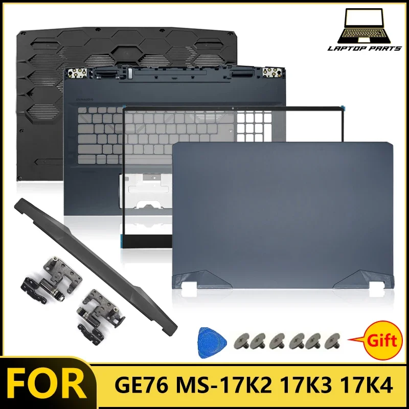 NEW For GE76 MS-17K2 17K3 17K4 Laptop LCD Back Cover Front Bezel Palmrest Bottom Case Replacement hinge Laptop Accessories