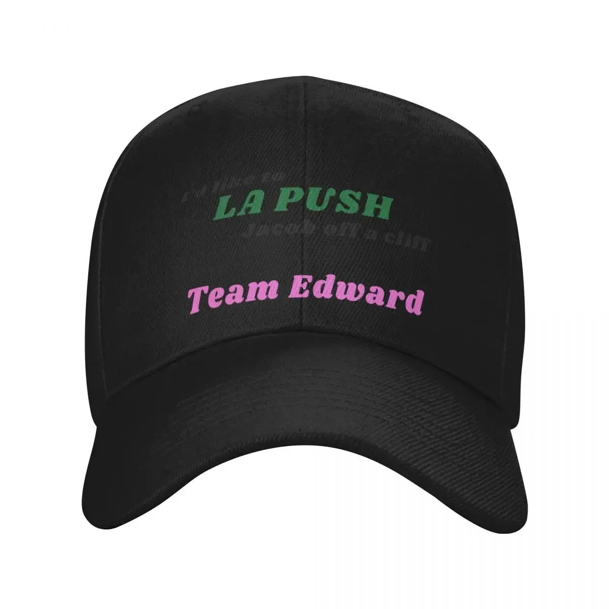 I'd like to LA PUSH Jacob off a cliff. Team Edward Baseball Cap fishing caps man Icon Man Women's