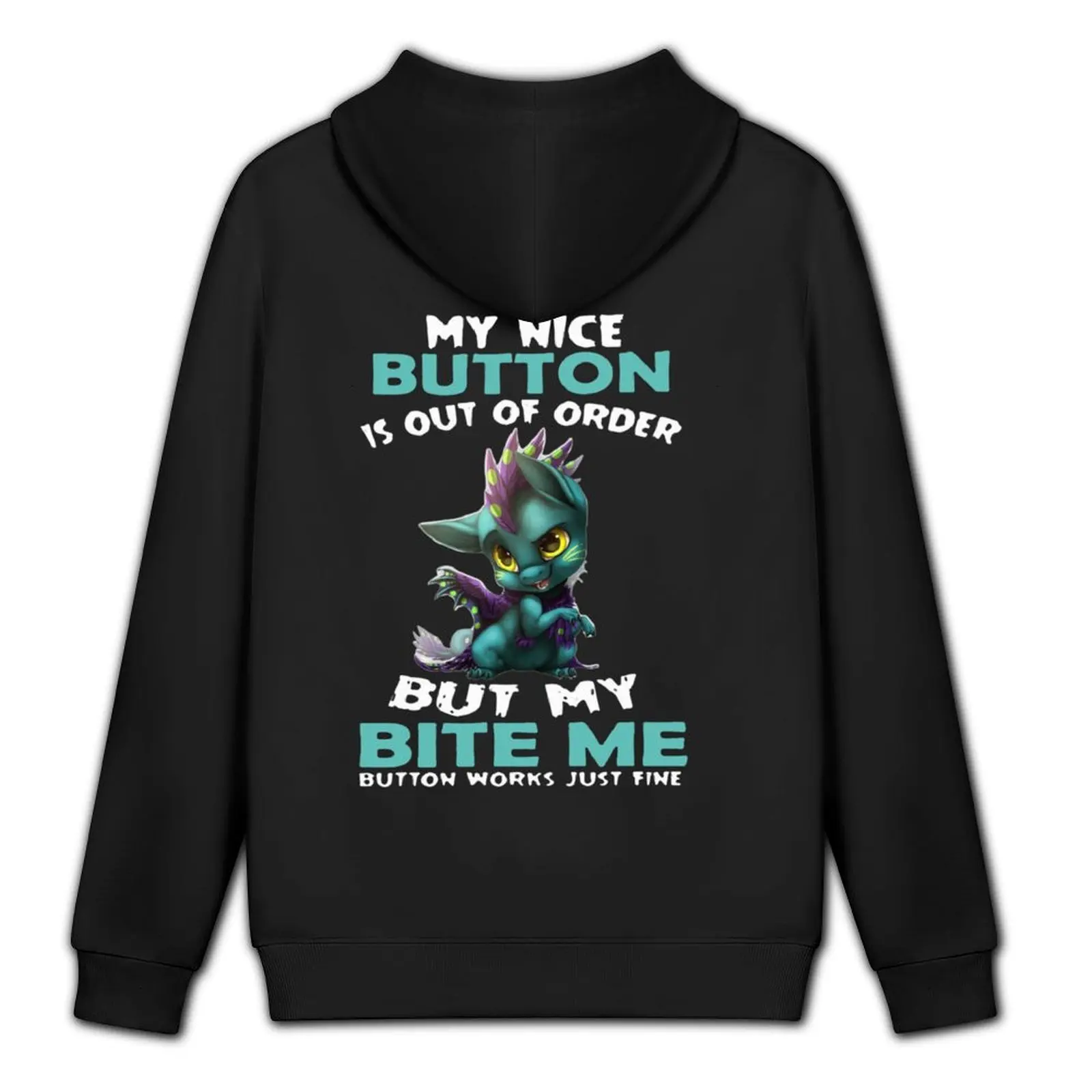 My Nice Button Is Out Of Order But My Bite Me Button Works Just Fine Hoodie korean clothes new features of hoodies & sweatshirts