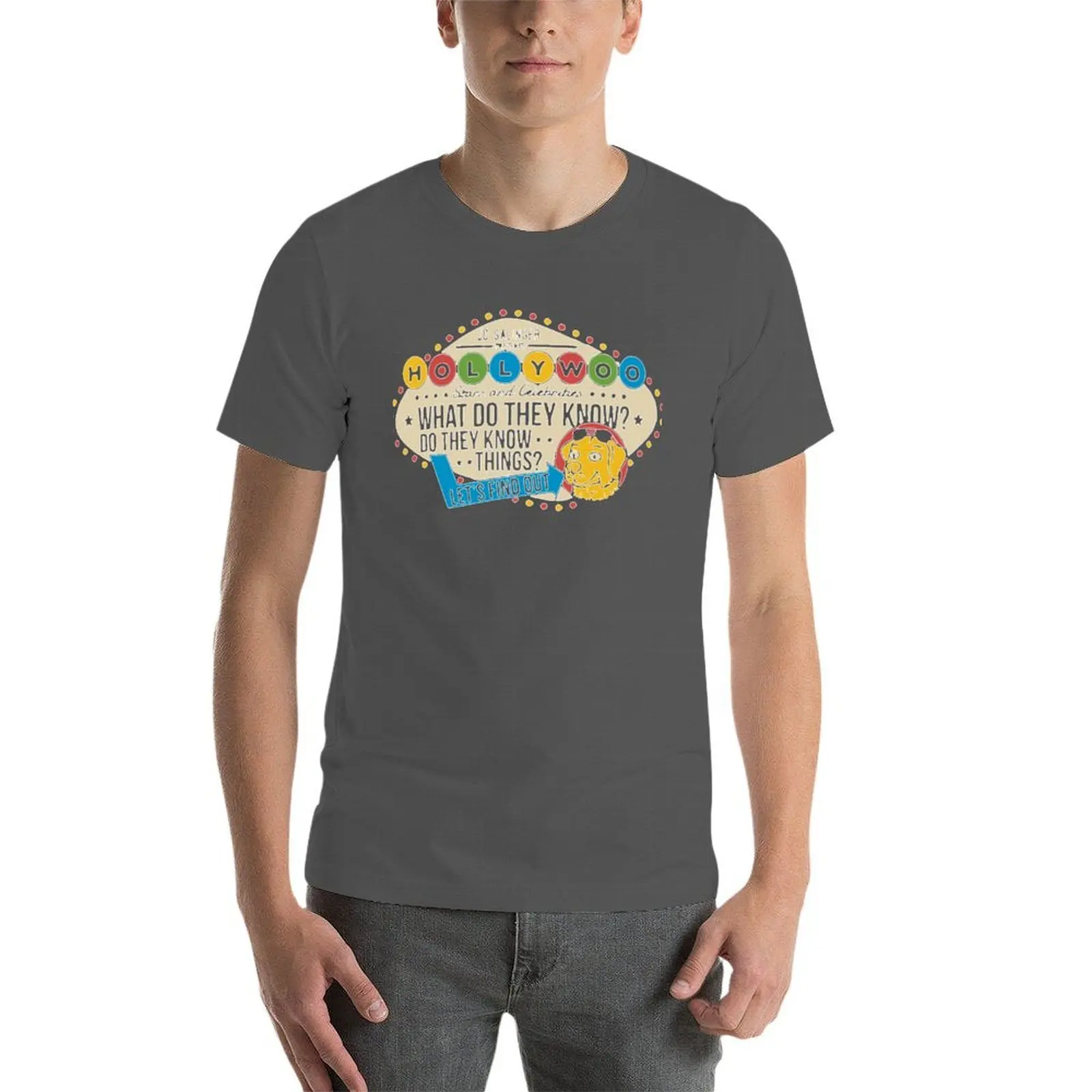 Hollywoo Stars and Celebrities, What Do They Know Do They know Things Lets Find Out! T-Shirt g man t shirts for men T-Shirt #4