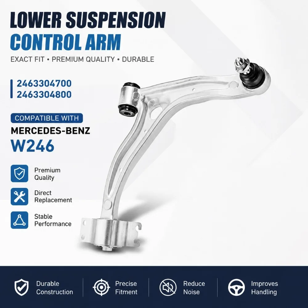 

2463304700 2463304800 Front Lower Control Arm Fit For M-rcedes B-nz W176 A180 A200 A260 W246 B200 B260 W117 CLA200 CLA220 CLA260