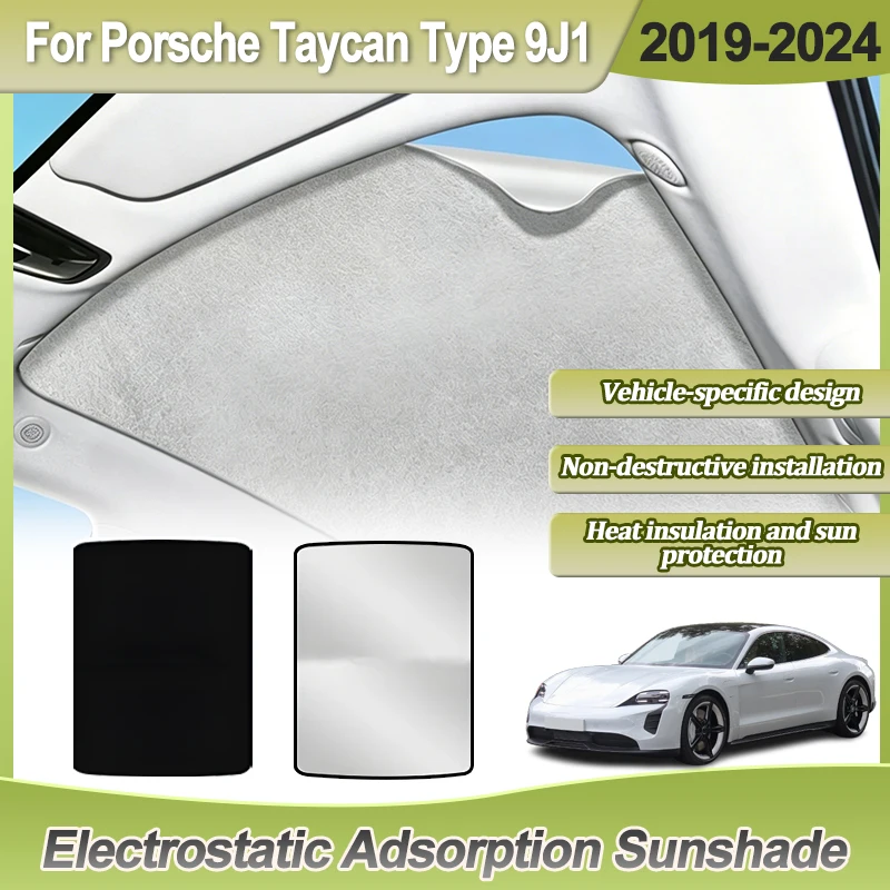 

Sunroof For Porsche Taycan Type 9J1 2019-2024 2022 Car Roof Sunshade Electrostatic Adsorption Sun Shade Skylight Part Protector
