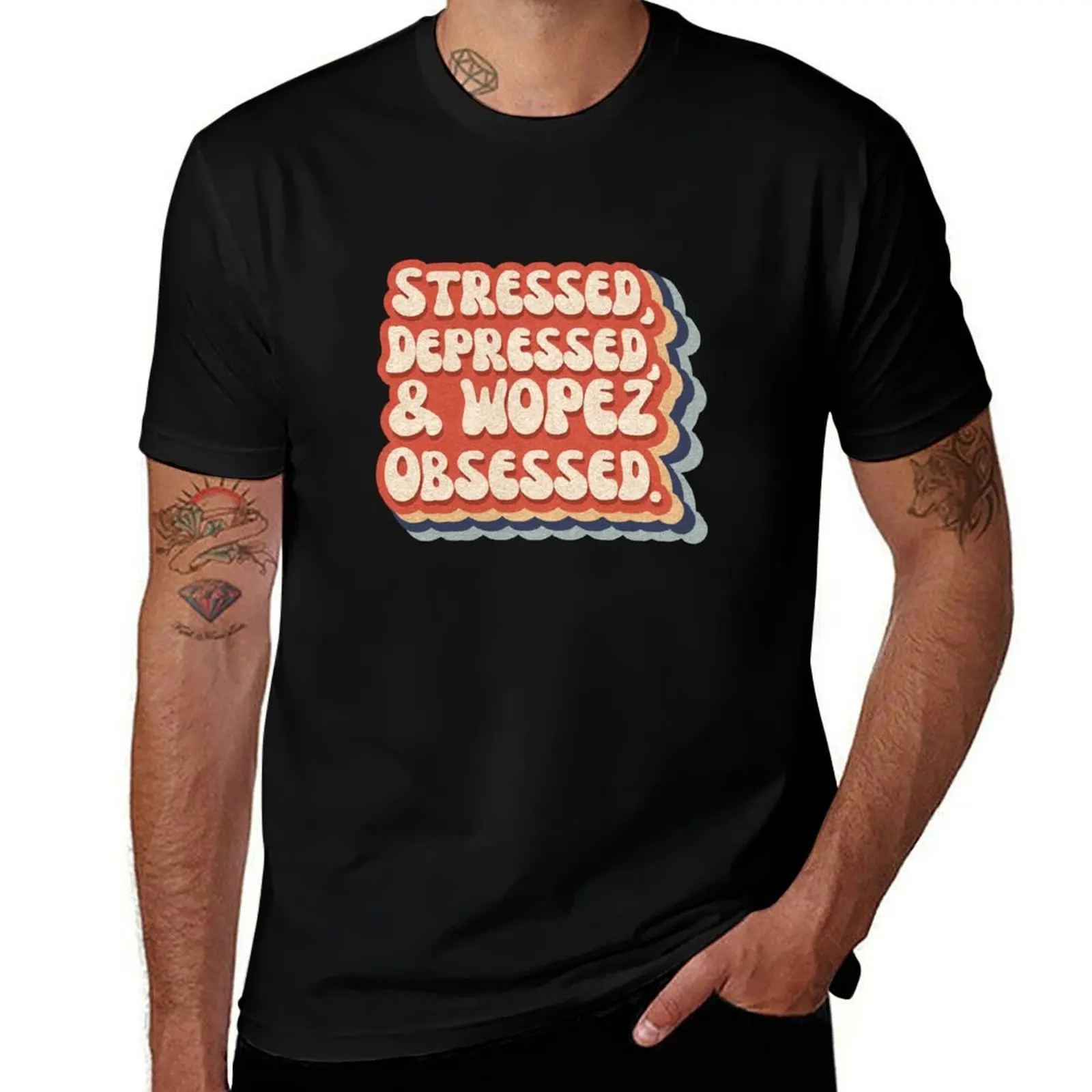 

stressed, depressed, & wopez obsessed The Rookie T-Shirt t shirt custom print t shirts for man pack white T-Shirt
