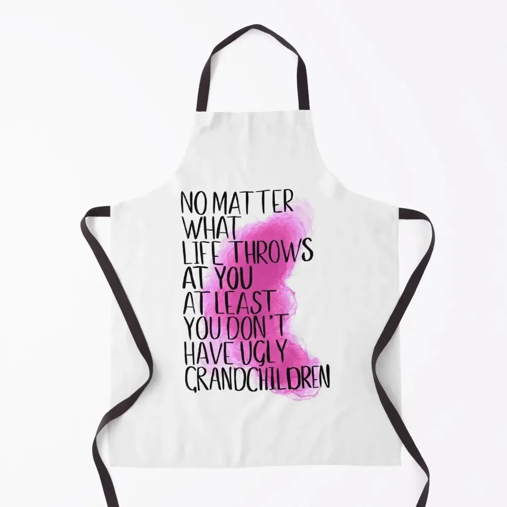 

You don’t have ugly grandchildren Apron Manicurists Kitchen Things Woman Kitchens barber men Apron