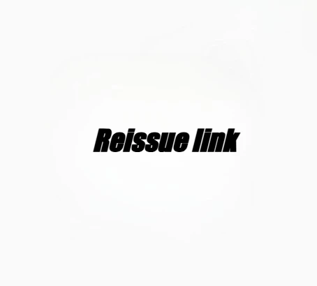 

This link is a reissue link, please do not place an order yourself.