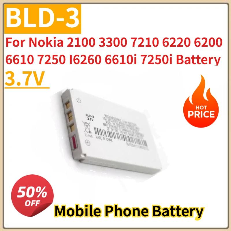 

High Quality New 3.7V BLD-3 Mobile Phone Battery for Nokia 2100 3300 7210 6220 6200 6610 7250 I6260 6610i 7250i Battery