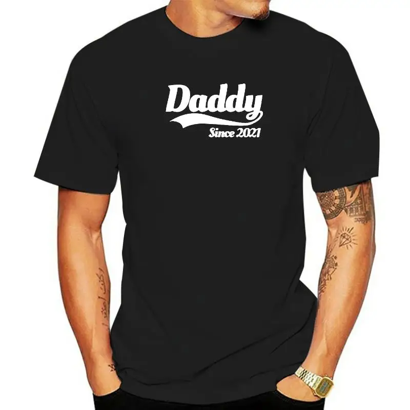 Daddy Since 2021 T Shirt Men Casual Cotton Short Sleeve Funny Baby Dad Father Birth T-shirt Mans Birthday Gift Tshirt