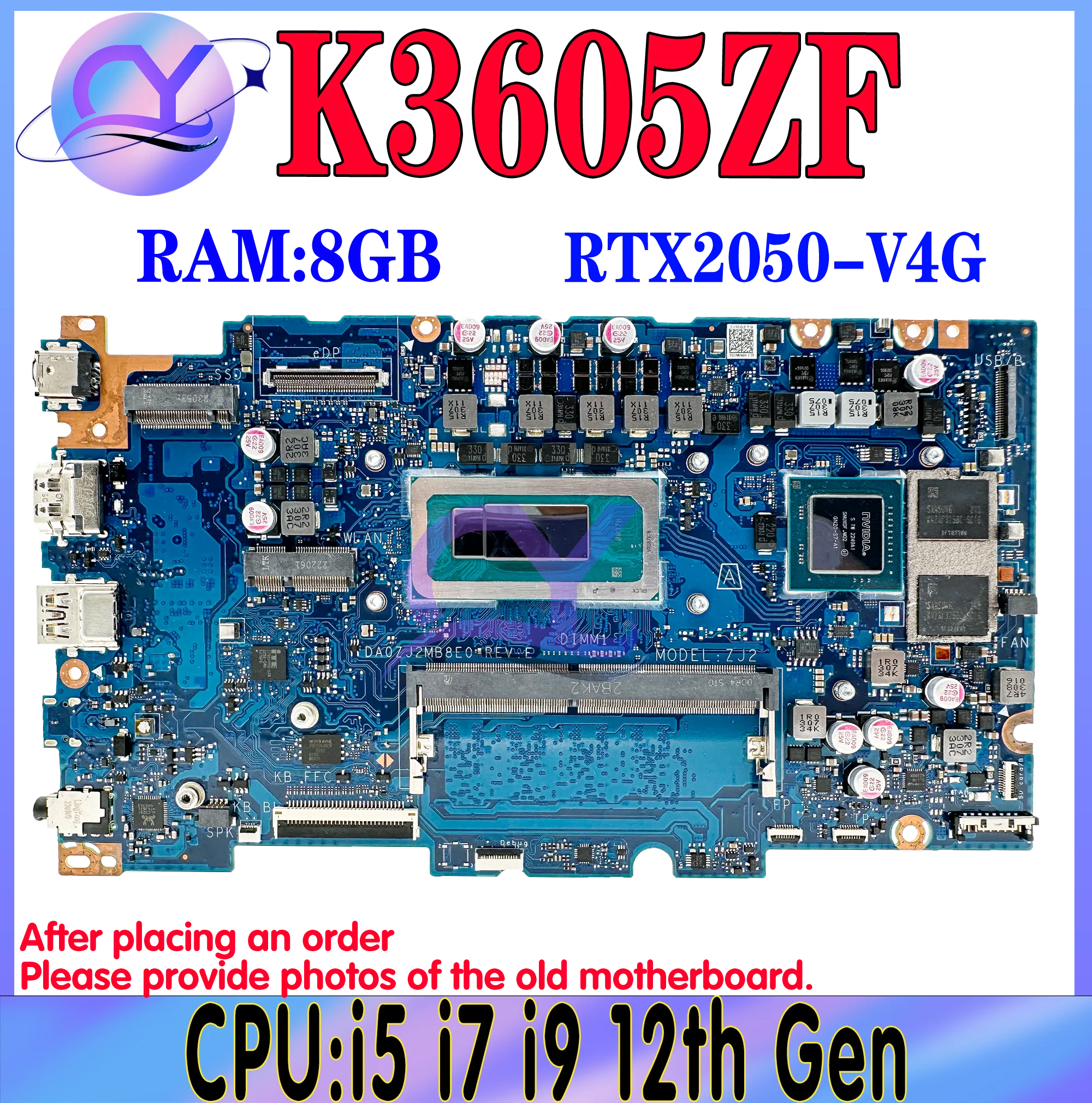 

DA0ZJ2MB8E0 Mainboard For ASUS K3605ZF K3605ZC K3605ZU K3605ZV Laptop Motherboard i5 i7 i9 12th Gen RAM-8GB/16GB