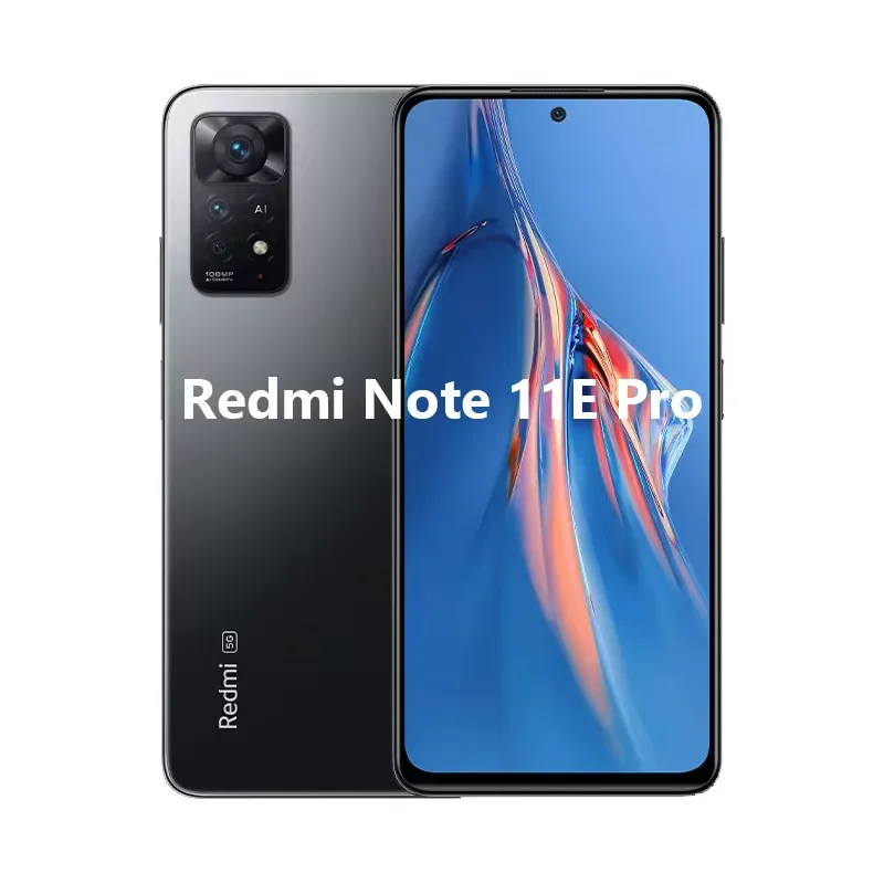 Global Rom Xiaomi Redmi Note 11E Pro 5G Smartphone Note 11 E Pro 108MP Rear Camera Snapdragon 695 67W Charger 5000mAh Battery