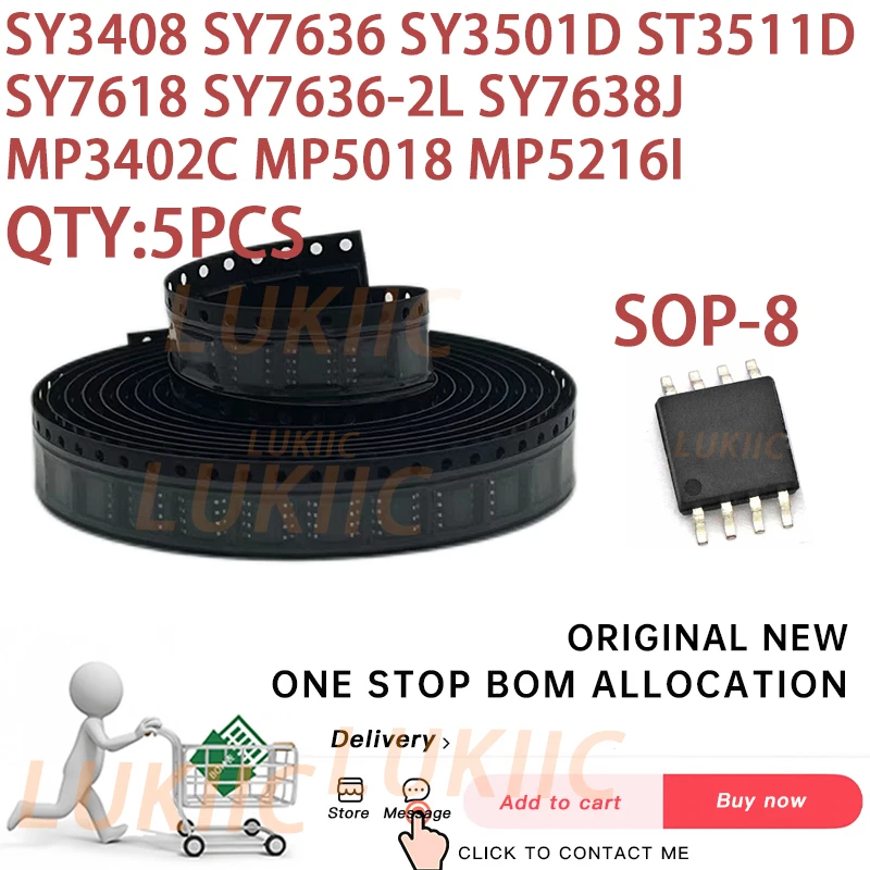 (5PCS) 100% New SY3408 SY7636 SY3501D ST3511D SY7618 SY7636-2L SY7638J MP3402C MP5018 MP5216I SOP-8 bga Chipset