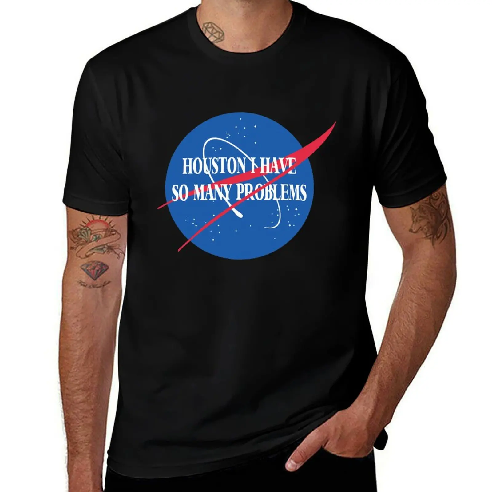 

Best Seller: Houston I Have So Many Problems T-Shirt cotton t shirts man 100% t shirt man designer T-Shirt