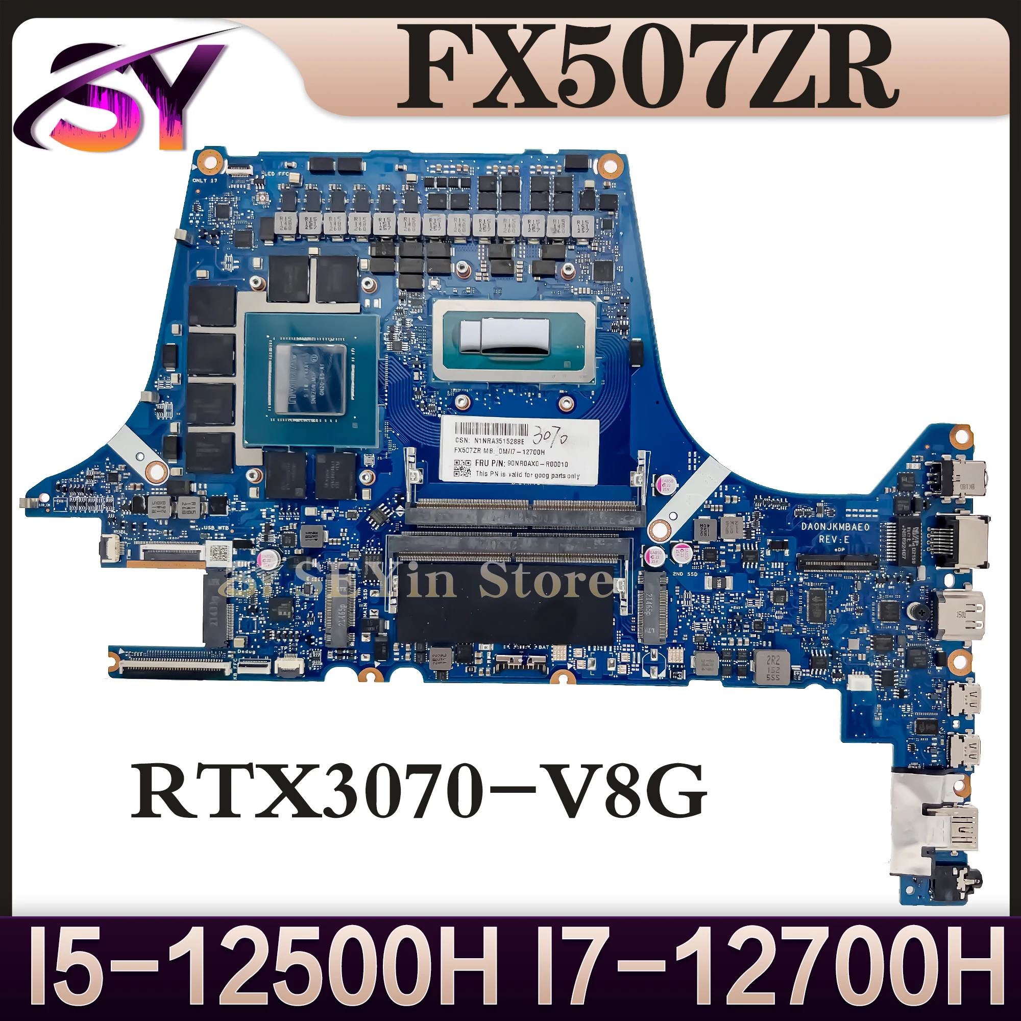 

FX507ZR Mainboard For ASUS TUF Gaming F15 FX507ZM TUF507ZM FX507Z TUF507ZR FX507 Motherboard I7-12700H RTX3070-V8G