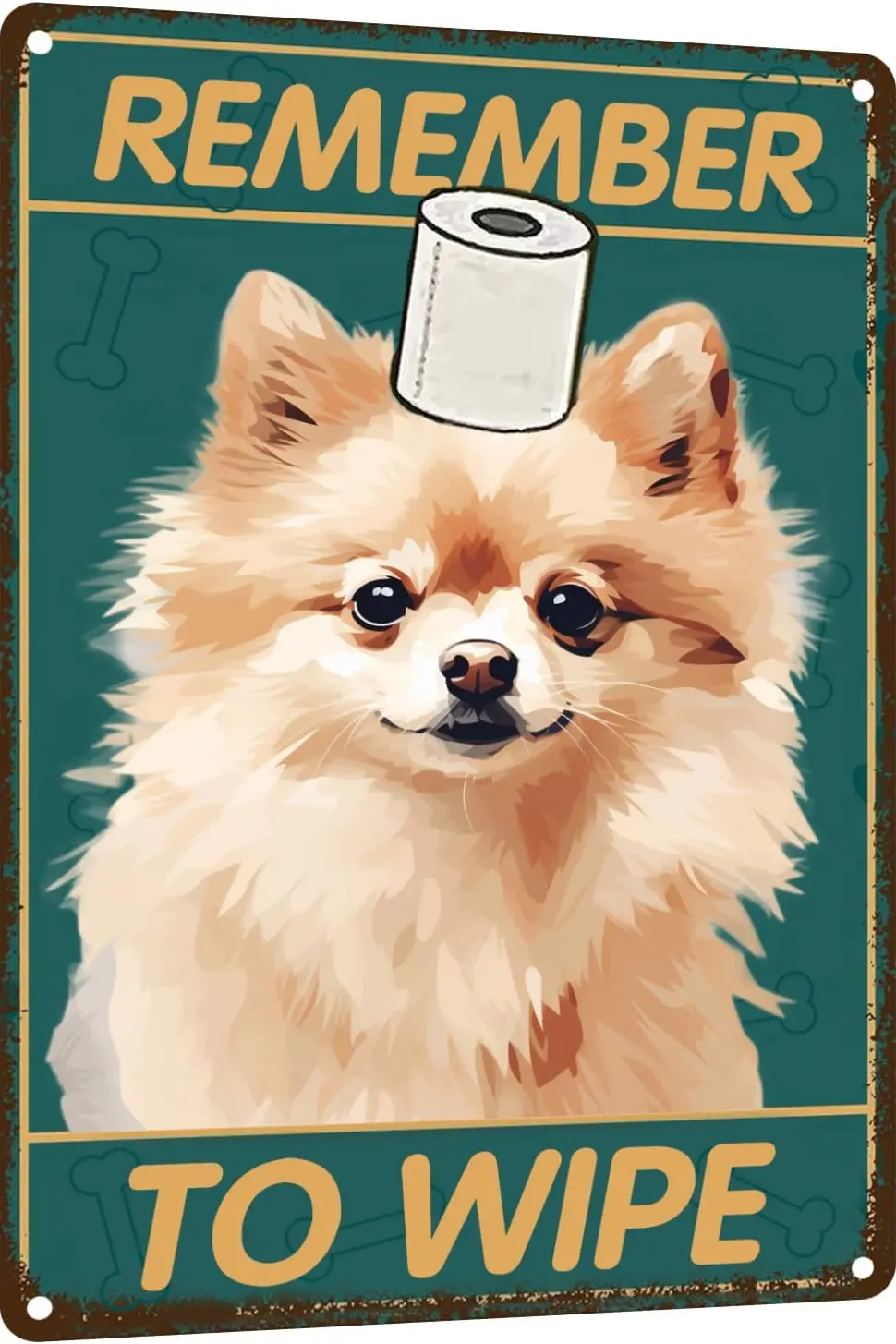 Pomeranian Dog Bathroom Wall Decor Dog Signs Metal Tin Sign - Remember to Wipe Bathroom Decor -   Decor Dog Poster Funny Bathroo