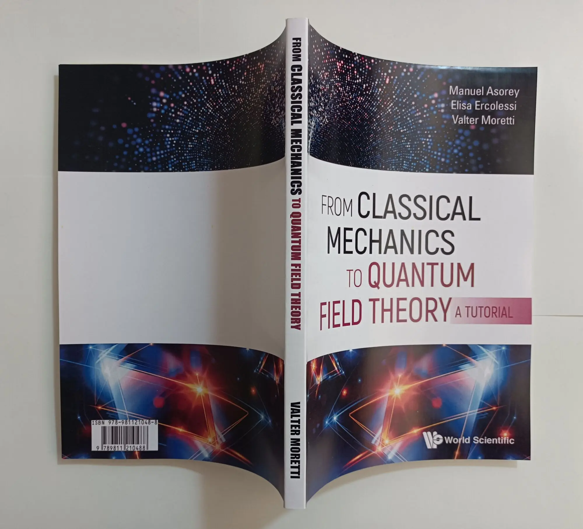 

From Classical Mechanics To Quantum Field Theory, A Tutorial