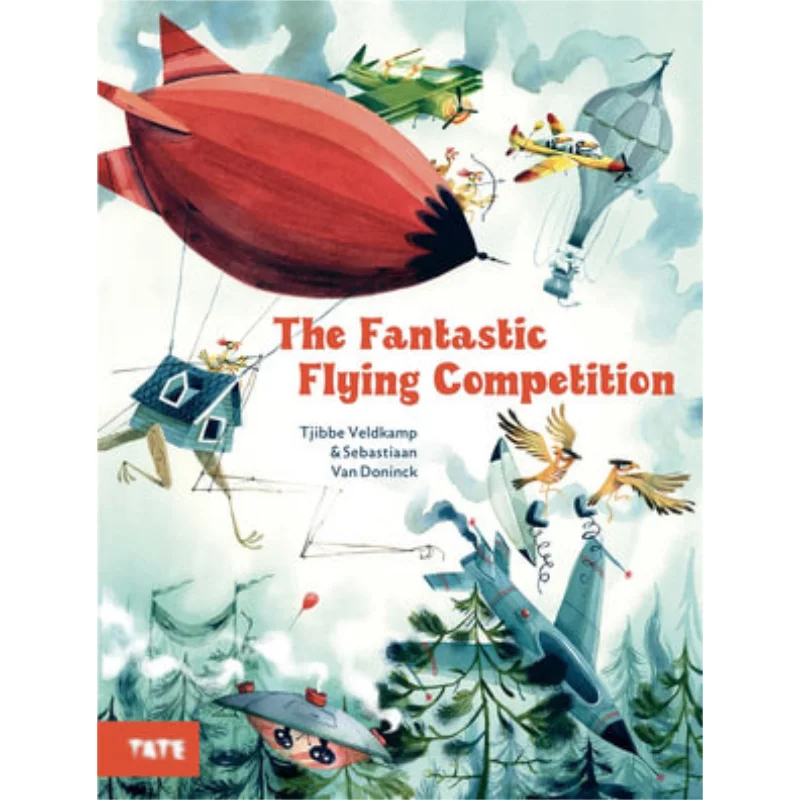 

The Fantastic Flying Competition Tjibbe Veldkamp Sebastiaan Van Doninck Tate Publishing 9781849767613 Книга
