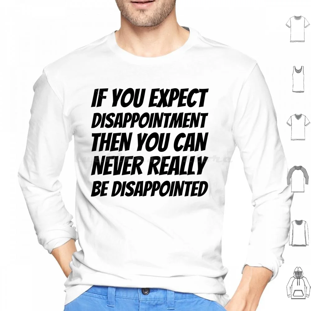 Si vous attendrez l'accords alors vous sweat à capuche en coton à manches longues citation de film drôle citation de cinéma citation de motivation si vous