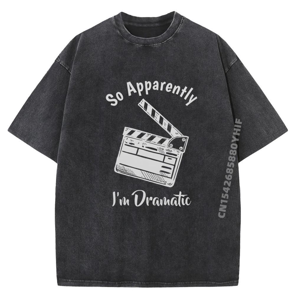 

Футболка с принтом Geek So Apparently I M Dramatic Футболки для взрослых Последние футболки с рисунком Мужская стираная одежда в стиле ретро