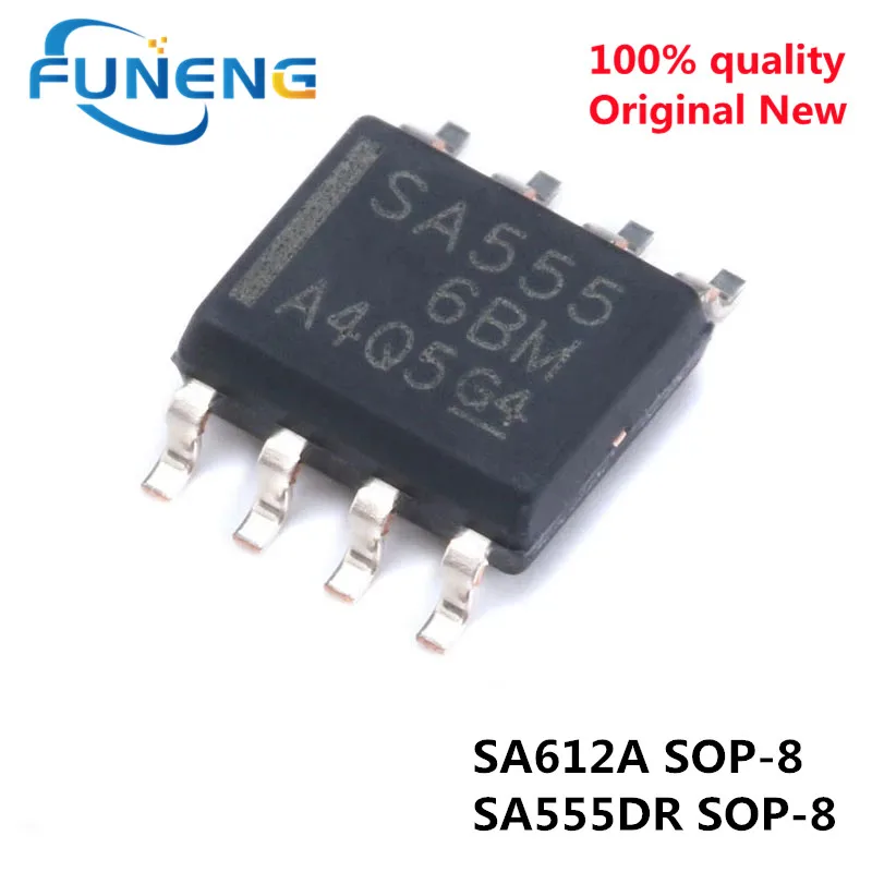 5pcs SA612A SOP-8 SA612 SOP8 SA612AD SOP SA612AN DIP SA555N SA555P DIP-8 SA555 SA555DR