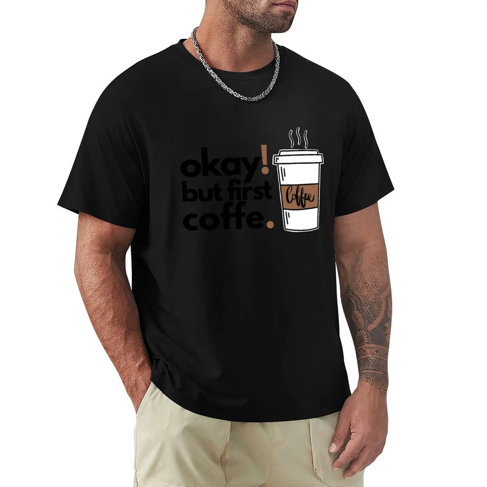 

ok but first coffe T-Shirt Big Size Loose Fit Tee Shirt