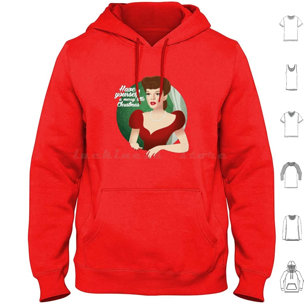 Have Yourself A Merry Little Christmas Hoodies Long Sleeve Judy Garland Meet Me In Have Yourself Merry Little