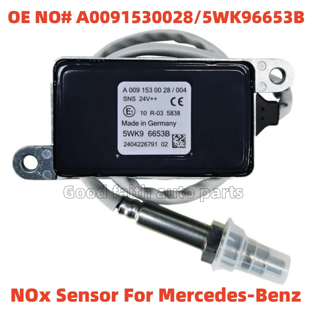 

A0091530028 5WK96653B 5WK9 6653C A 010 153 95 28 0101539528 New NOX Sensor fit For Mercedes-Benz Actros MP4 EURO6 Truck 24V