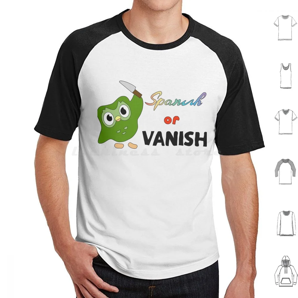 Spanish Or Vanish T Shirt Big Size 100% Cotton Duolingo Duolingo Owl Owl Spanish Meme Language French Funny Bird Duolingo Bird