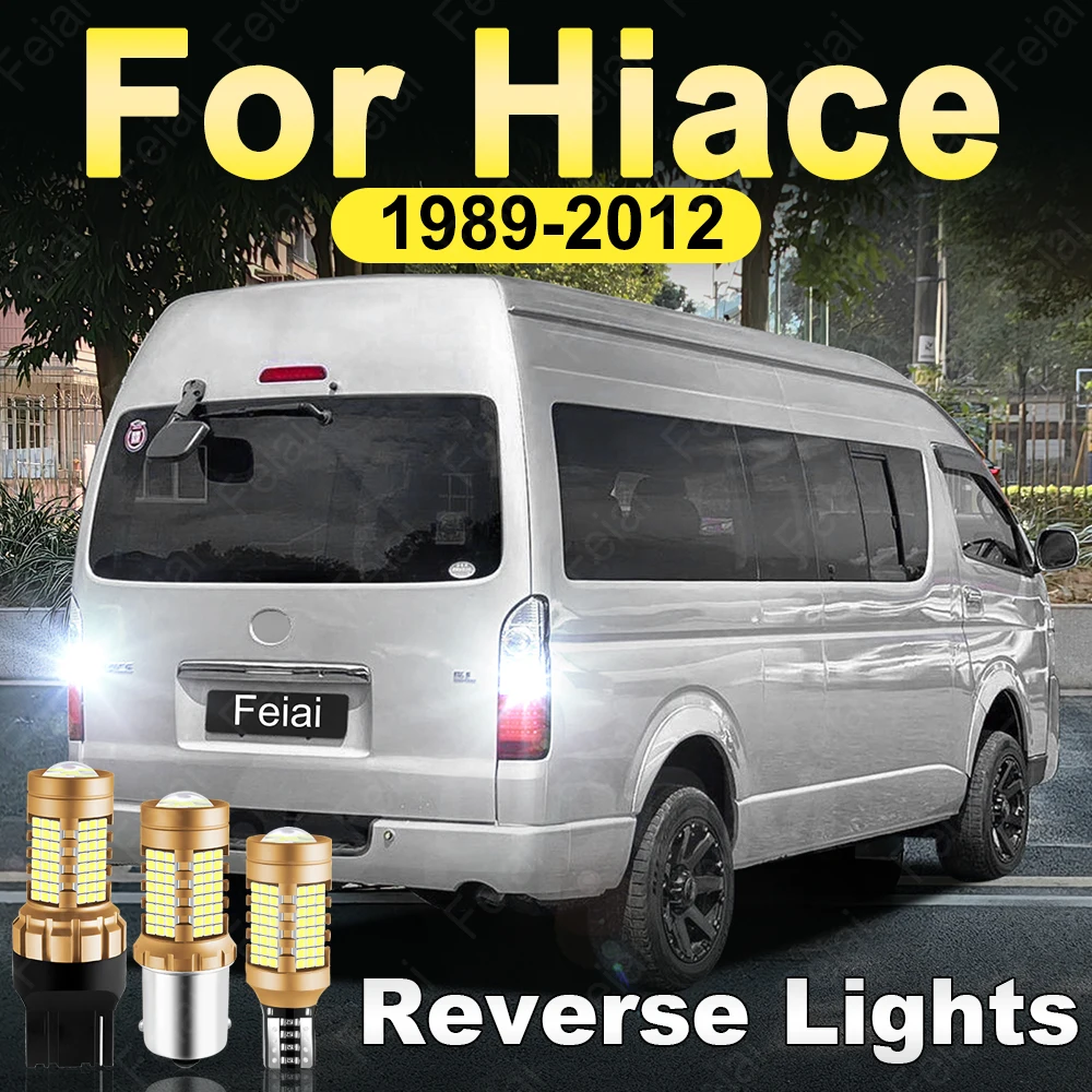 Luces LED de marcha atrás para Toyota Hiace 1989-2004 2005 2006 2007 2008 2009 2010 2011 2012 accesorios de ajuste Hiace luz de marcha atrás