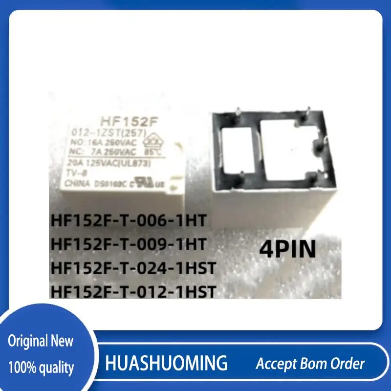 NEW 10pcs   HF152F-T-012-1HST HF152F-T-024-1hst HF152F T 012 1hST 12VDC HF152F-T-006-1HT HF152F-T-009-1HT  4PIN