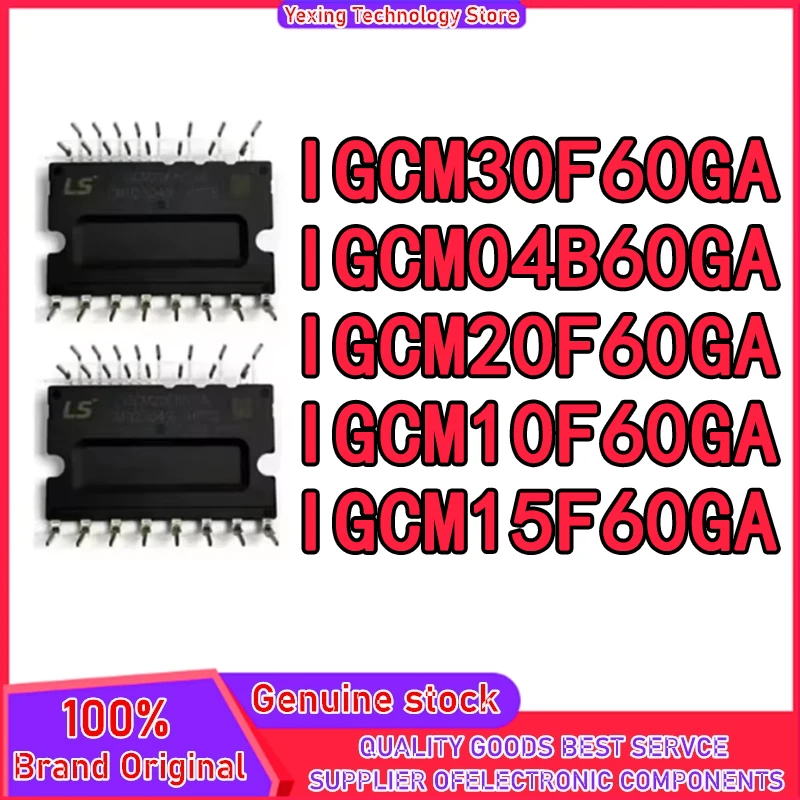 

IGCM20F60GA IGCM10F60GA IGCM15F60GA IGCM30F60GA IGCM04B60GA Inverter Air Conditioning Modules IC Chip In Stock 100% New Original