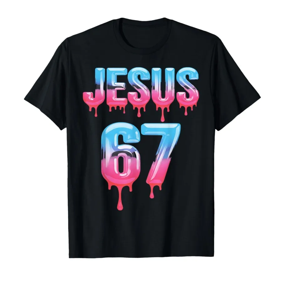 

Jesus Six Seven Meme Christian Jesus 67 Drip T-shirt For Men Women 100% Cotton T Shirts Short Sleeve Tops 1006-1