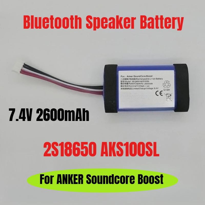 

7.4V 2600mAh for ANKER Soundcore Boost 2S18650 AKS100SL Bluetooth Speaker Battery