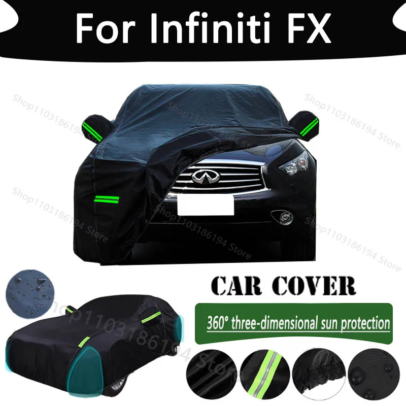 

For Infiniti FX Outdoor Protection Full Car Cover Snow Covers Rainwater Sunshine Dustproof Scratches Car Cover