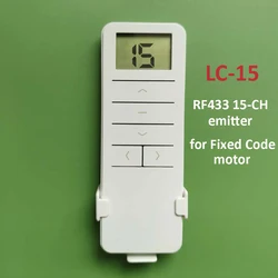 LC-15 RF433 15-Channel Wireless Emitter for RF433 Fixed Code Curtain Motor/Tuya RF433 Curtain Motor,Control 15 Motor,35M Remote