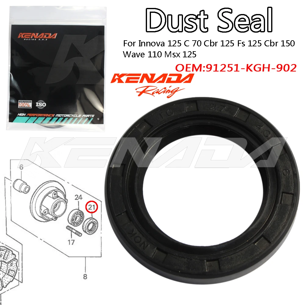 KENADA Racing For Innova 125 C 70 Cbr 125 Fs 125 Cbr 150 Wave 110 Msx 125 Rear Wheel Dust Seal 91251-KGH-902