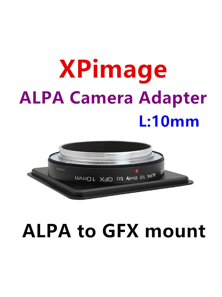 XPimage ALPA large frame camera adapter suitable for Fuji GFX medium frame 44/33 camera adapter with thickness 10mm PLUS MAX TC