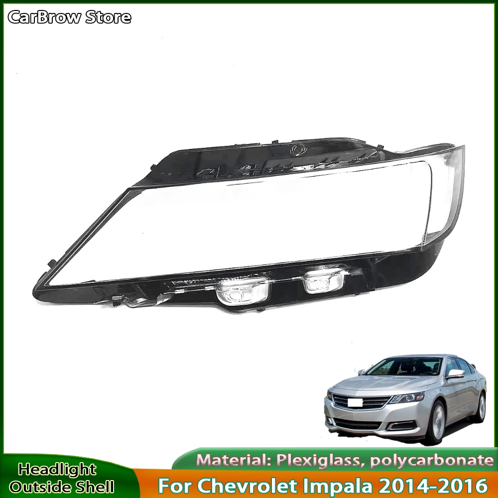 

Transparent Headlamp Cover Plexiglass For Chevrolet Impala 2014 2015 2016 Headlight Housing Shell Lamp Shade Lens