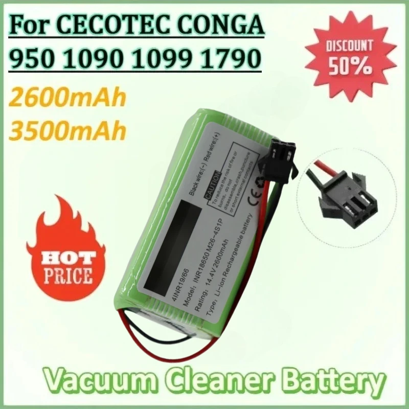 

New 14.4V 2600mAh/3500mAh Robot Vacuum Cleaner Battery for CECOTEC CONGA 950 1090 1099 1790 High Qualty Robot Battery