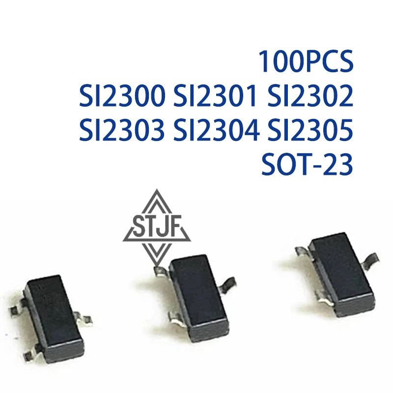 100PCS SI2300 SI2301 SI2302 SI2303 SI2304 SI2305 SOT-23