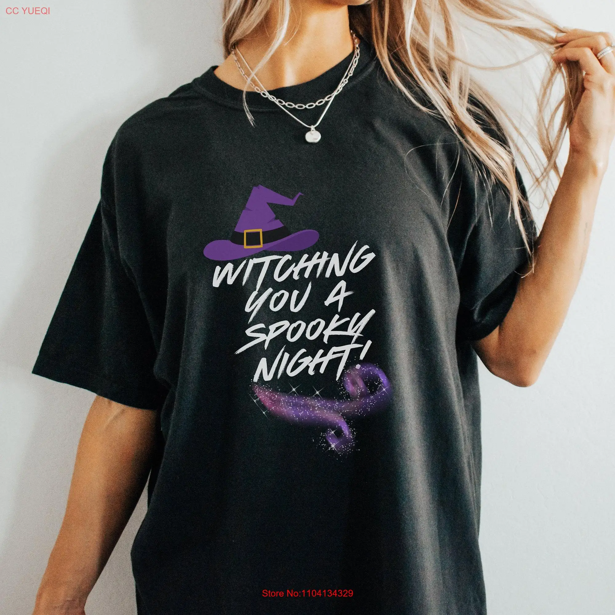 Happy Halloween Oversized Witch T Shirt for girlfriend Wife sister Witching you a spooky night Funny tee Witches be