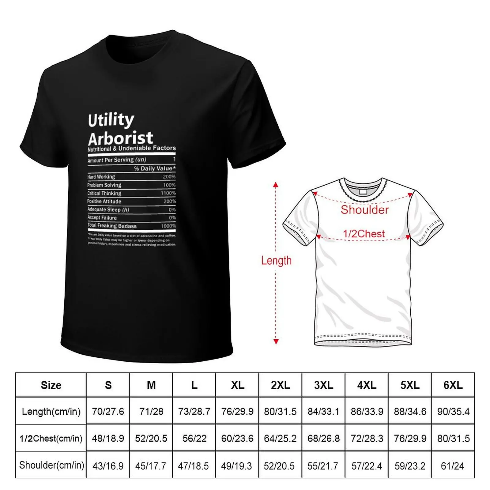 Utility Arborist T Shirt - Nutritional And Undeniable Factors Gift Item Tee T-Shirt Odor Resistant Short Sleeve Top