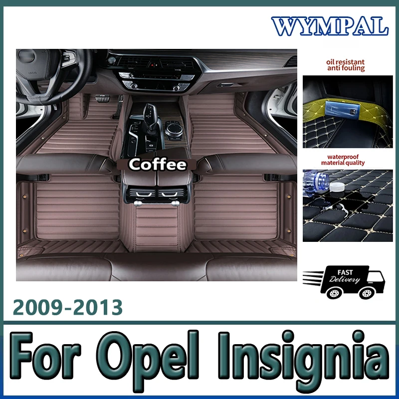 

Custom Automotive Car Floor Mats For Opel Insignia 2009 2010 2011 2012 2013 Auto Luxury Leather Men Women Car Mats Full Coverage