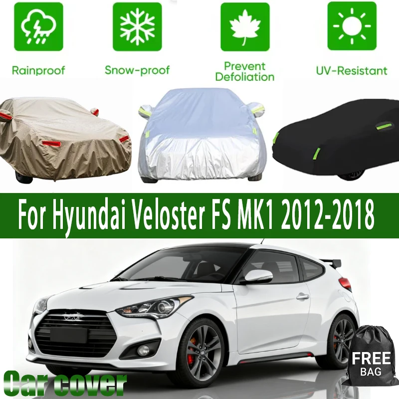 

For Hyundai Veloster FS MK1 2012-2018 car cover Winter Summer Snowproof Dustproof Shield, Waterproof Sunproof Auto Protection