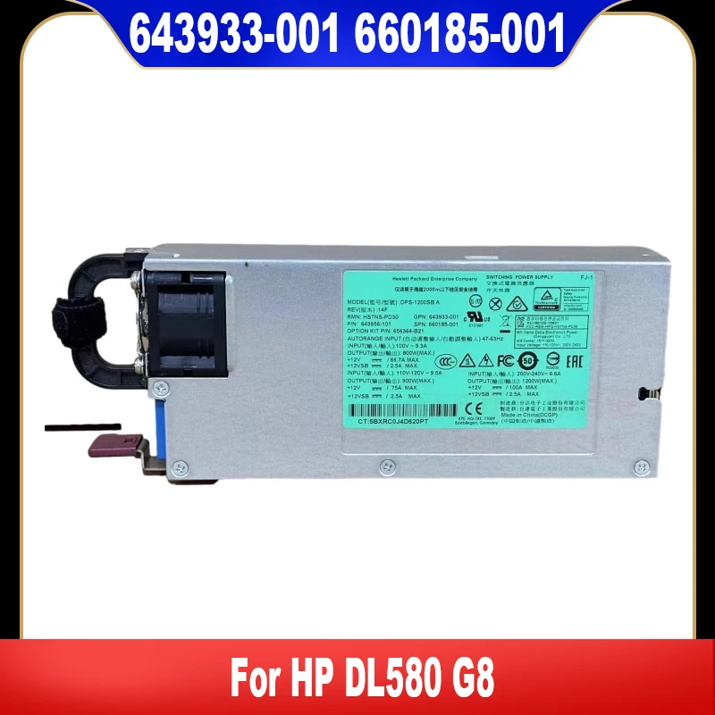 Original For HP DL580 G8 Gen8 1200W Server Power Supply HSTNS-PL30 643933-001 660185-001 643956-201 656364-B21 High Quality