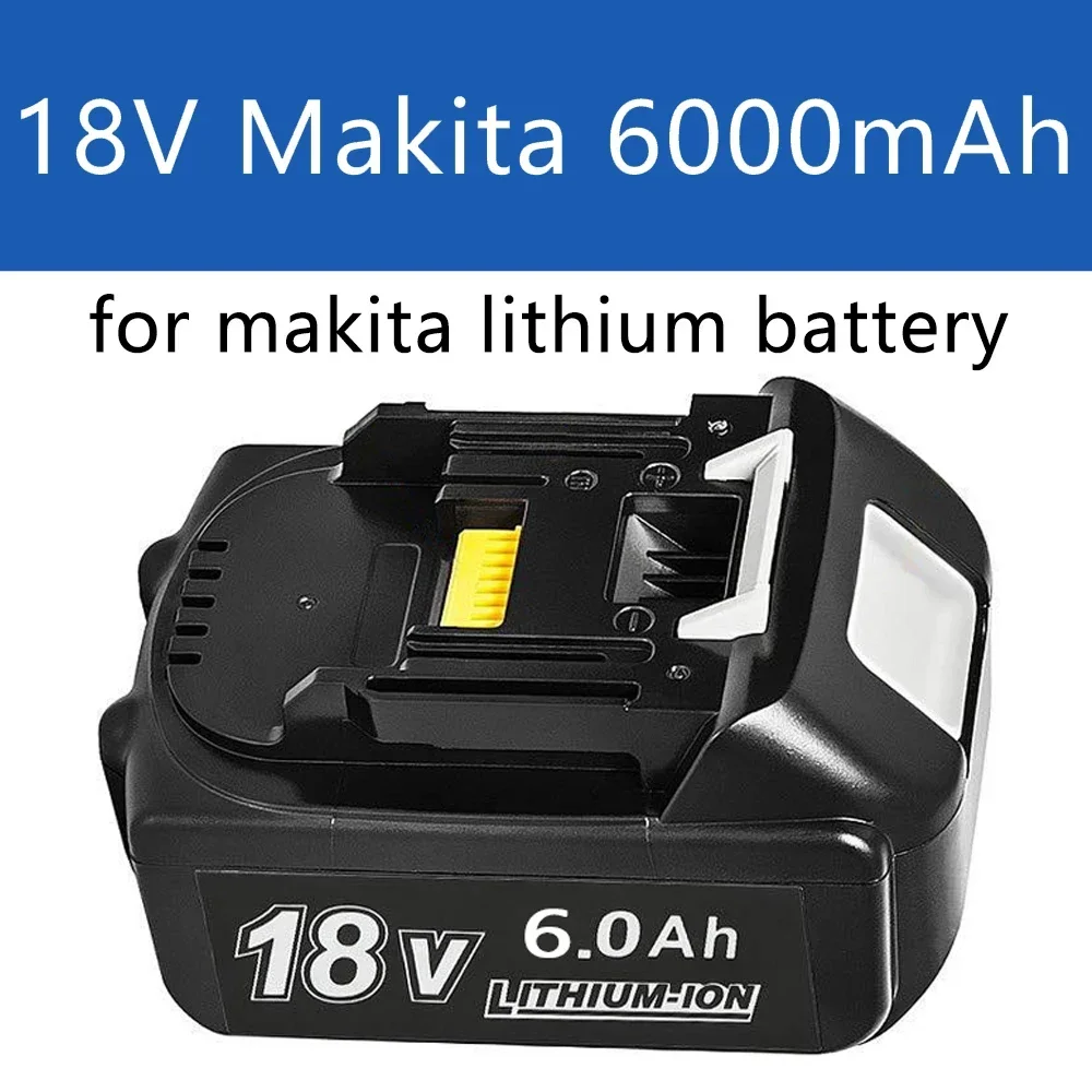 

18V 6Ah For Makita Battery Rechargeable Battery 18650 Lithium-ion Cell Suitable For Makita Power Tool BL1860·1830·1850 1840 1860
