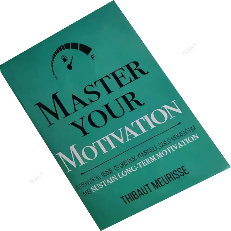 

Mastering Your Motivation Breaking Free From Self Building Motivation Maintaining Long Term Motivation Inspirational Books