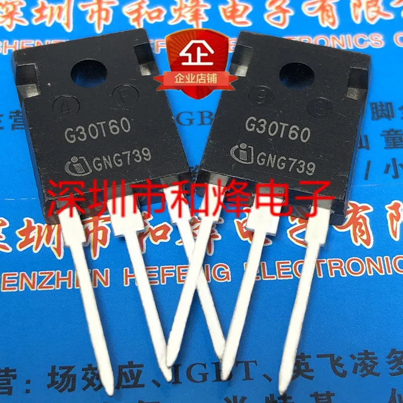 5PCS-10PCS G30T60 IGW30N60T TO-247 600V 30A NEW AND ORIGINAL ON STOCK