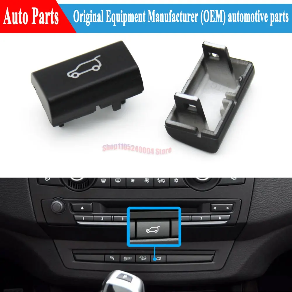 Complete Car Dashboard Tailgate Rear Trunk Switch Button Cover Cap Replacement For BMW X5 E70 2006-2013 X6 E71 2008-2014