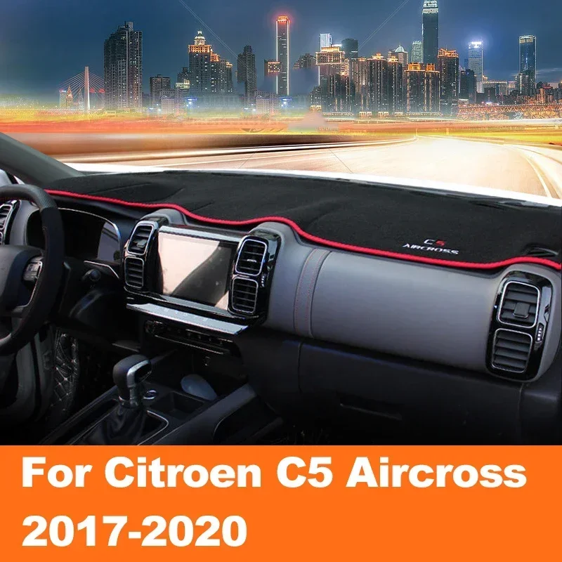 

For Citroen C5 Aircross 2017 2018 2019 2020 Car Dashboard Cover Dash Mat Sun Shade Dash Board Pad Carpet Accessories