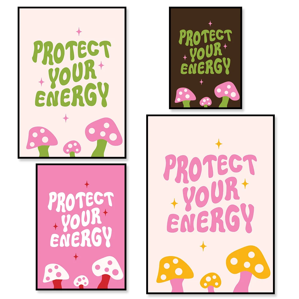 Protect Your Energy Mushroom Art Print |Cottagecore Affirmation | Feminist Poster | Girl Power Quote |Funky Wall | Decor 70s Y2K