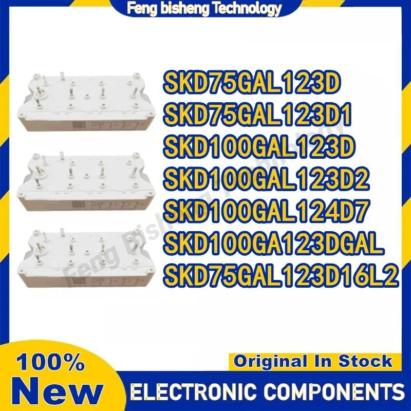 

SKD75GAL123D SKD75GAL123D1 SKD100GAL123D SKD100GAL123D2 SKD100GAL124D7 SKD100GA123DGAL SKD75GAL123D16L2 IGBT MODULE IN STOCK